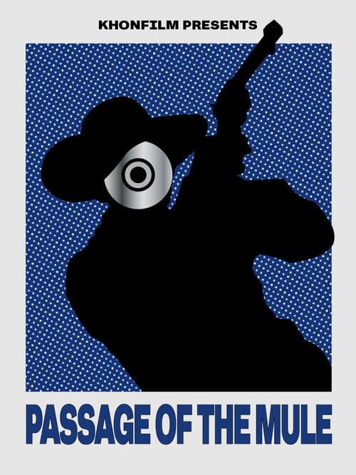 Passage of the Mule poster