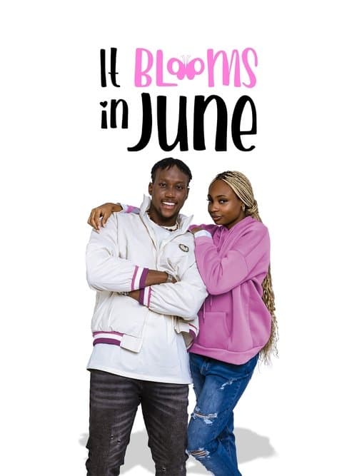 It Blooms in June poster
