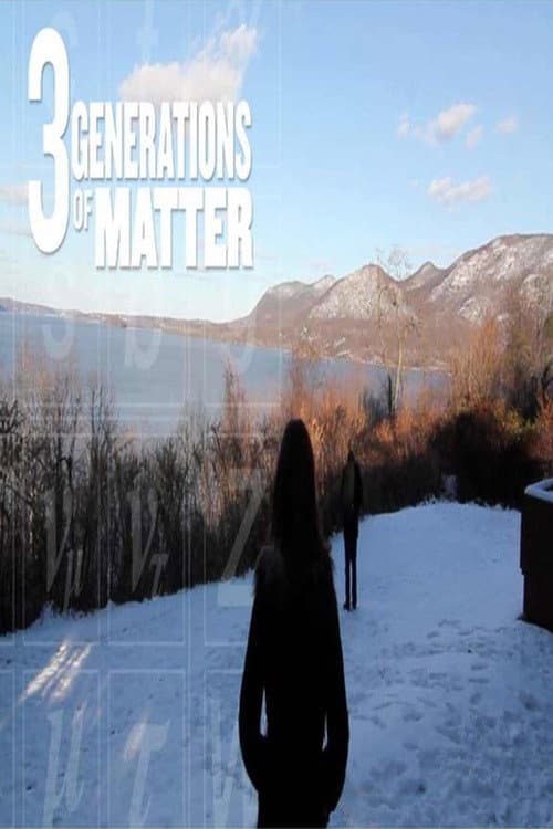 Three Generations of Matter poster