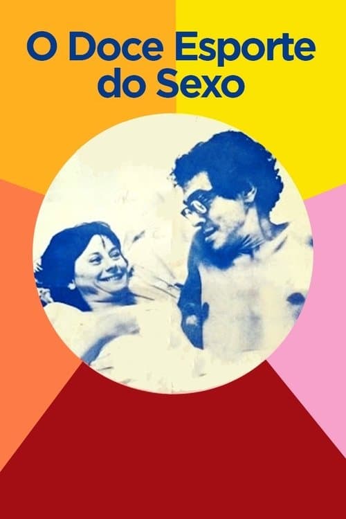 O Doce Esporte do Sexo poster