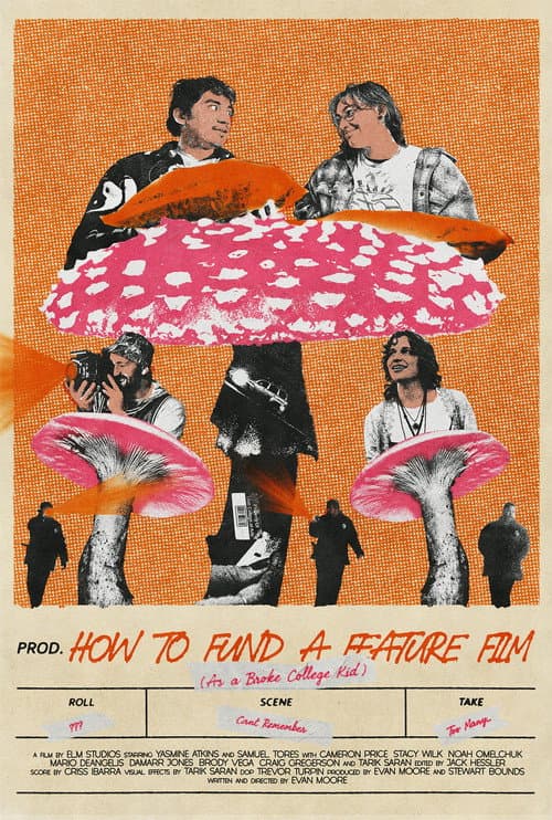 How To Fund A Feature Film (As A Broke College Kid) poster