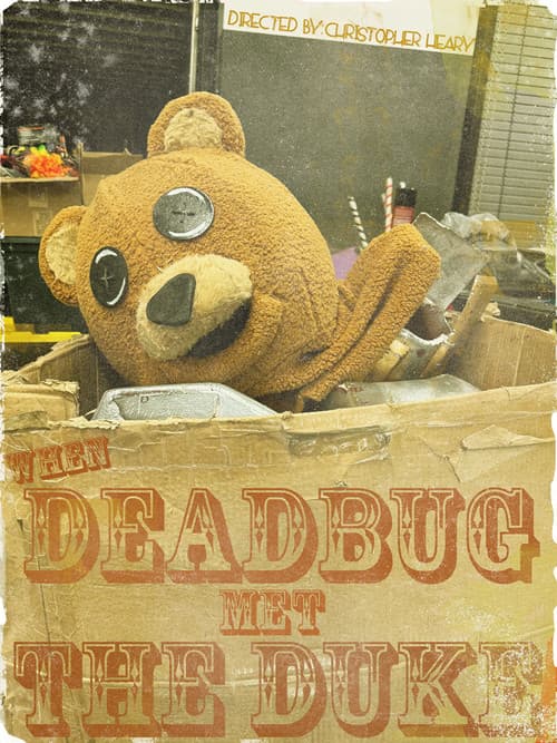 When DEADBUG Met The Duke poster
