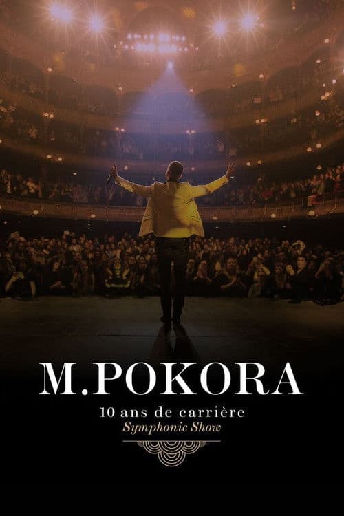 M.Pokora : 10 Ans de carrière (Symphonic Show) poster