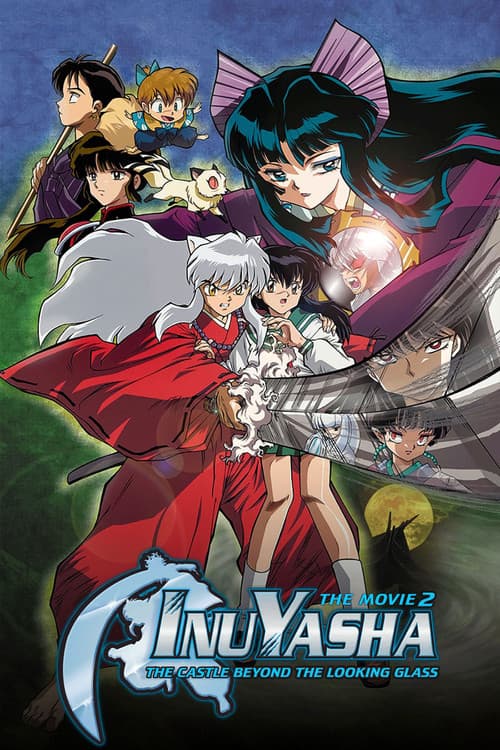 Inuyasha the Movie 2: The Castle Beyond the Looking Glass poster