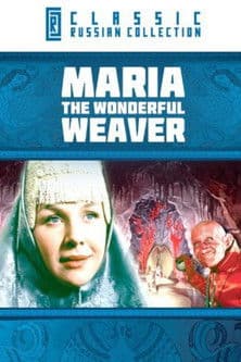 Maria, the Wonderful Weaver poster
