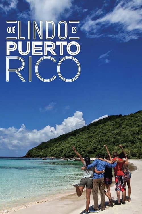 Qué lindo es Puerto Rico poster
