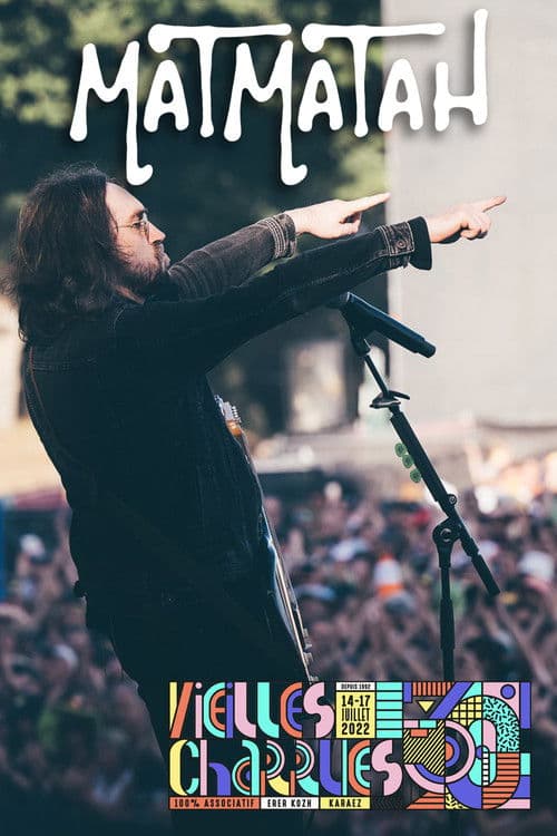 Matmatah en concert aux Vieilles Charrues 2022 poster