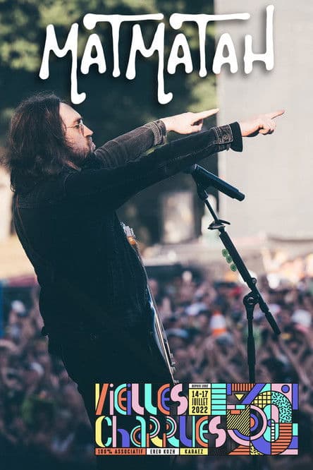 Matmatah en concert aux Vieilles Charrues 2022 poster