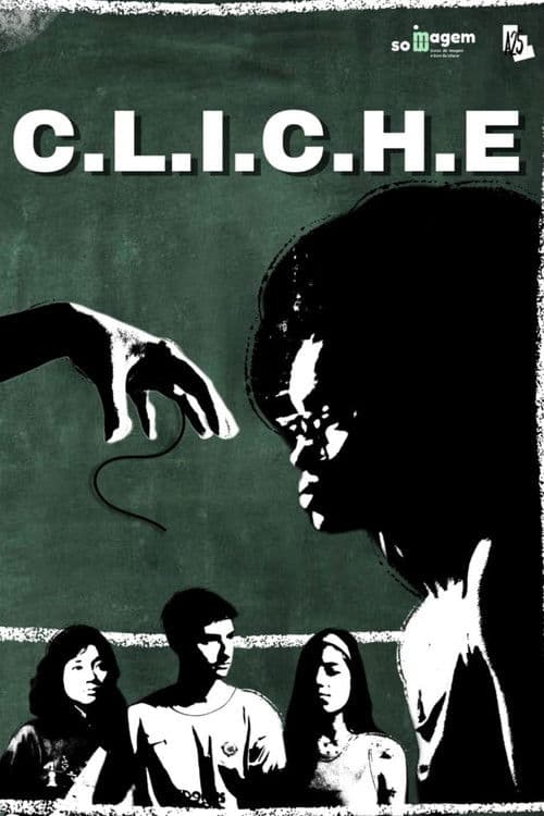 C.L.I.C.H.E. poster