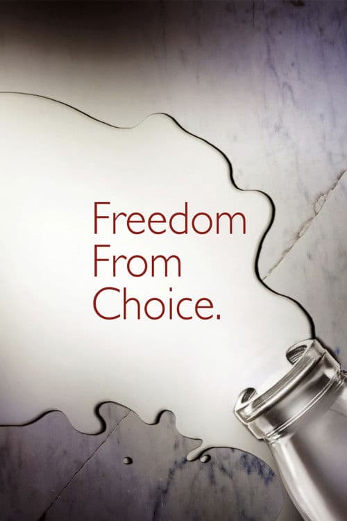 Freedom From Choice poster