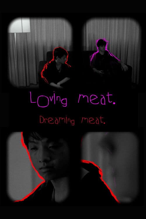 Loving meat. Dreaming meat. poster