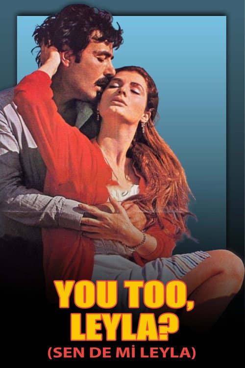 You Too, Leyla? poster