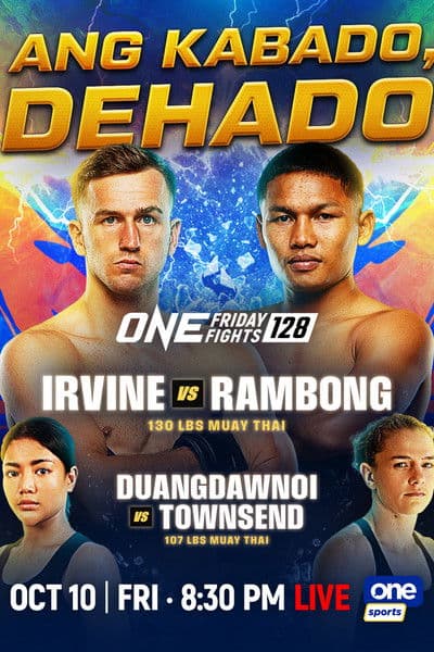 ONE Friday Fights 128: Irvine vs. Rambong poster