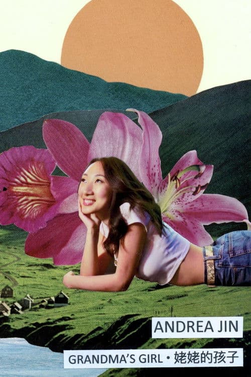 Andrea Jin: Grandma’s Girl poster
