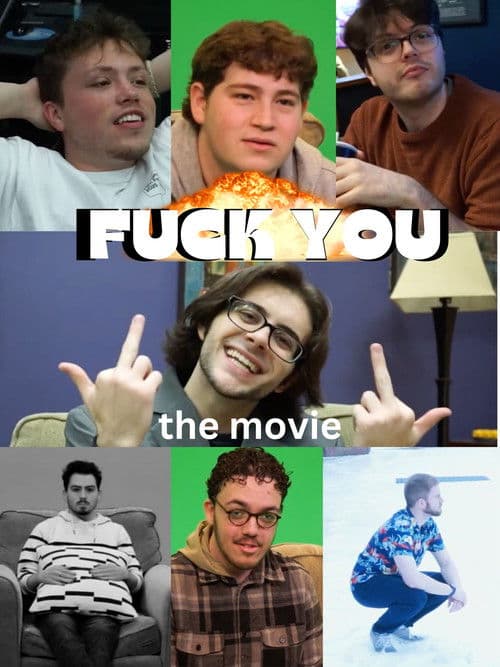 F**K YOU: the movie poster