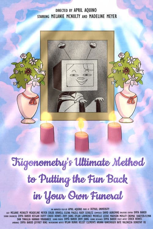 Trigonometry’s Ultimate Method to Putting the Fun Back in Your Own Funeral poster