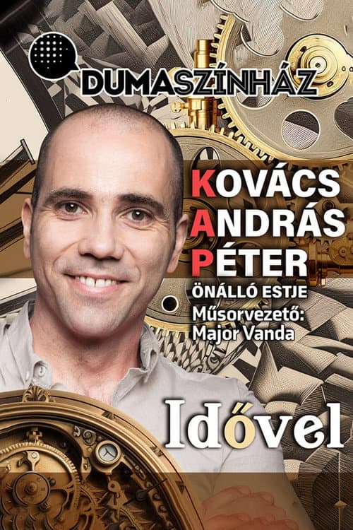Kovács András Péter - Idővel poster