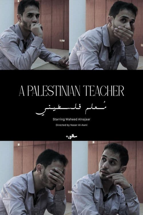 A Palestinian Teacher poster