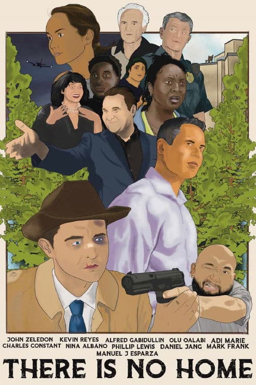 There Is No Home poster