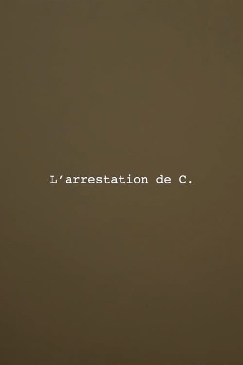 The Arrest of C. poster