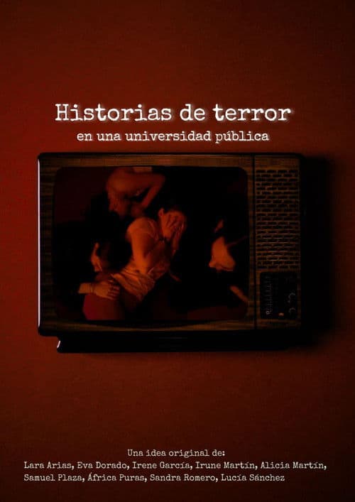 Historias de Terror en una Universidad Pública poster