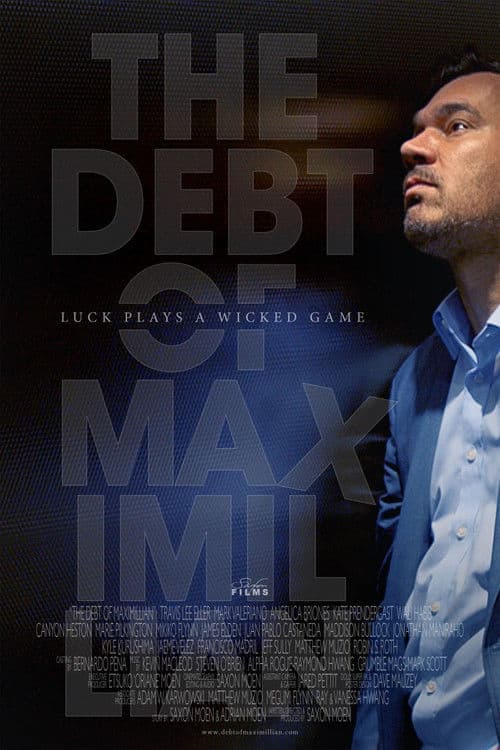 The Debt Of Maximillian poster