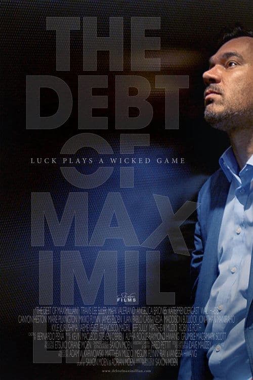 The Debt Of Maximillian poster