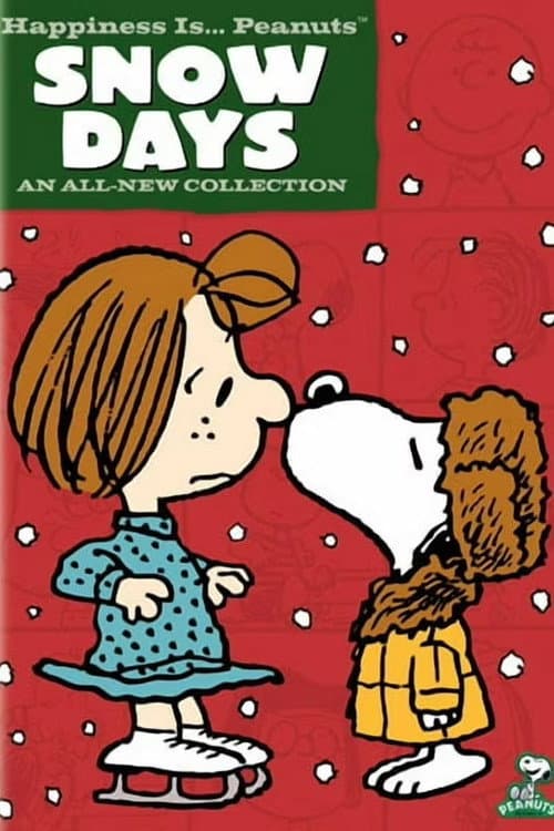 Happiness Is...Peanuts: Snow Days poster