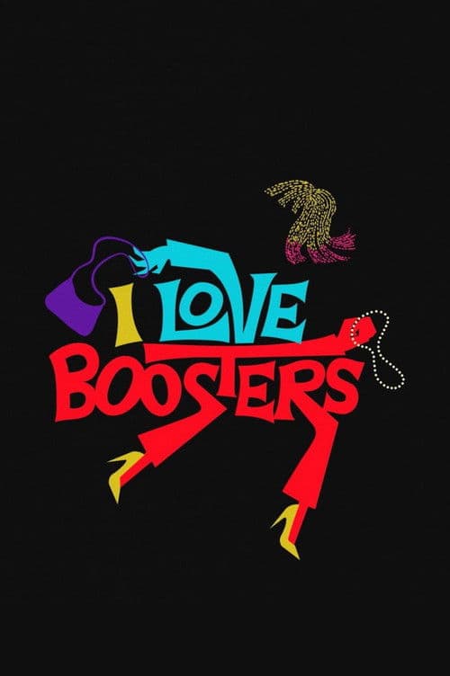I Love Boosters poster