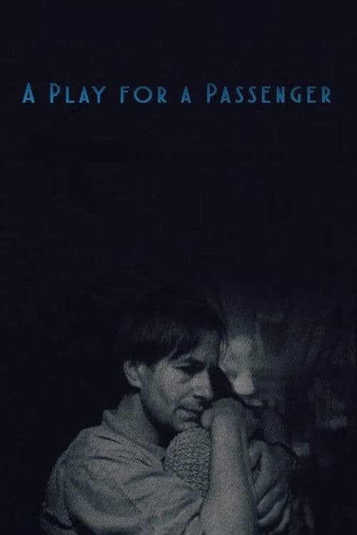 A Play for a Passenger poster