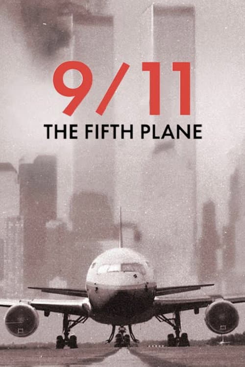 TMZ Investigates: 9/11 - The Fifth Plane poster