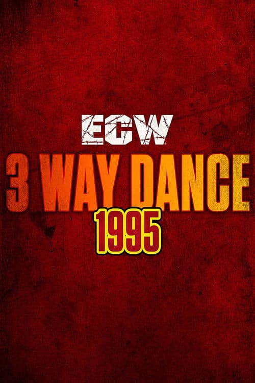 ECW 3 Way Dance poster