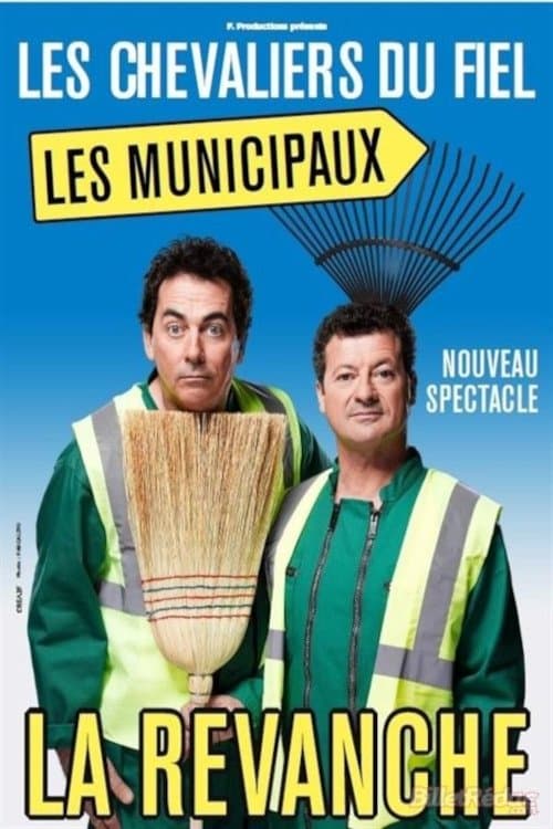 Les Chevaliers du Fiel : Les municipaux, la revanche poster