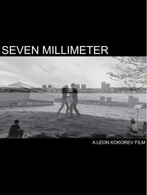 Seven Millimeter poster