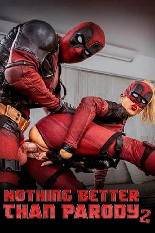 Nothing Better Than Parody 2 poster