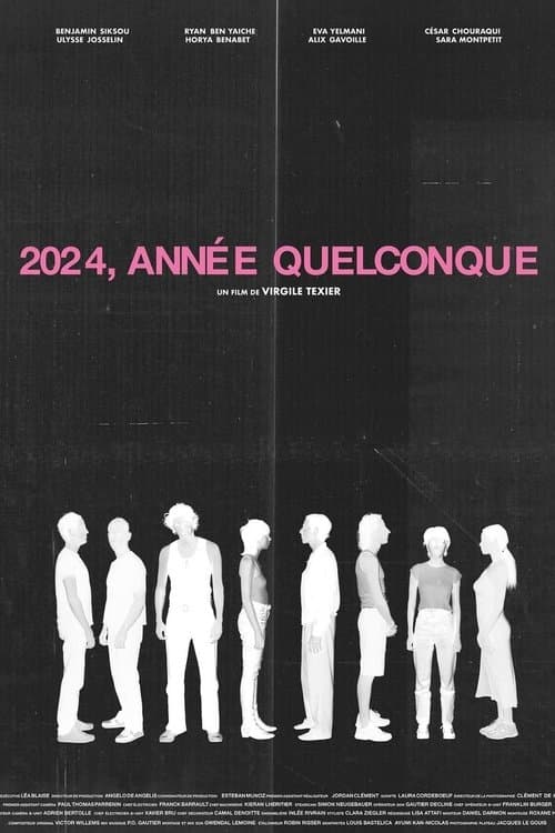 2024, Année Quelconque poster