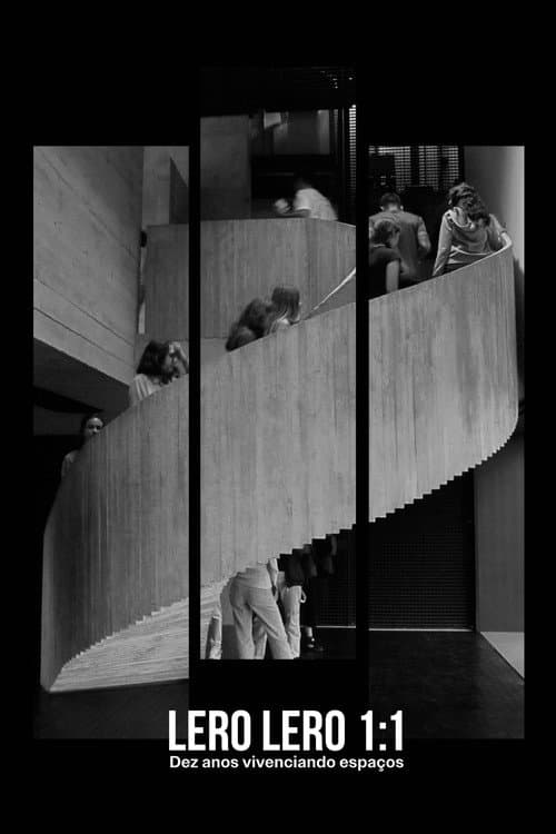 Lero Lero 1:1 | Ten Years of Experiencing Spaces poster
