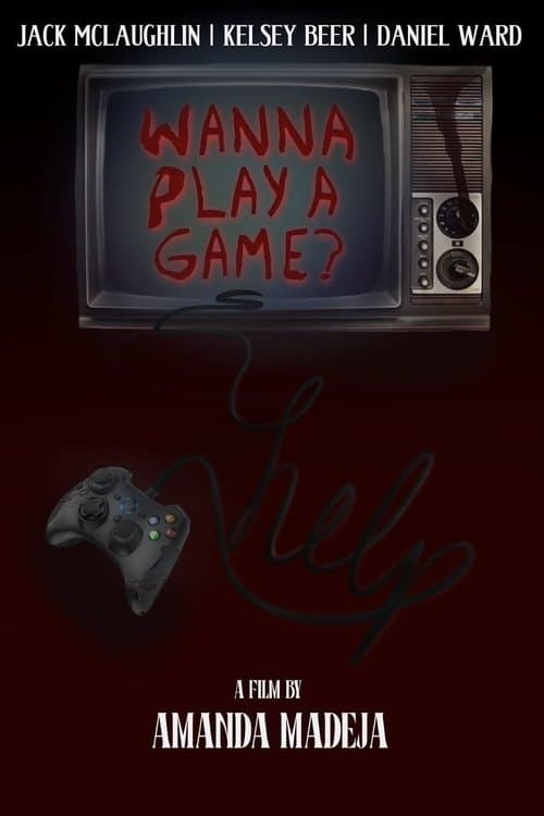 Wanna Play a Game? poster