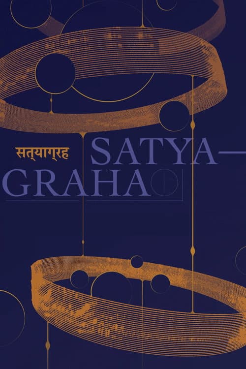 Philip Glass: Satyagraha poster