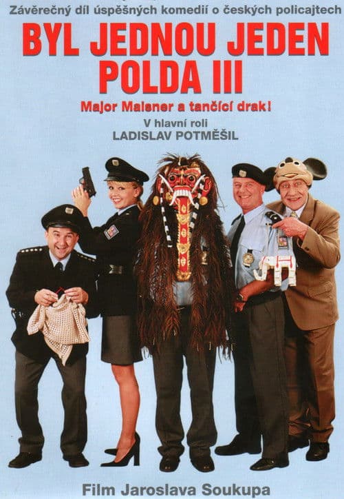 Byl jednou jeden polda III – major Maisner a tančící drak! poster