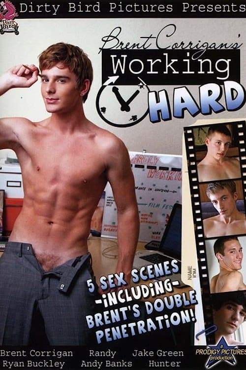 Brent Corrigan's Working Hard poster