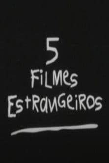 5 Filmes Estrangeiros poster