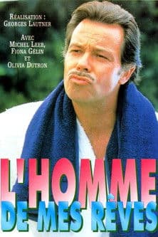 L'homme de mes rêves poster