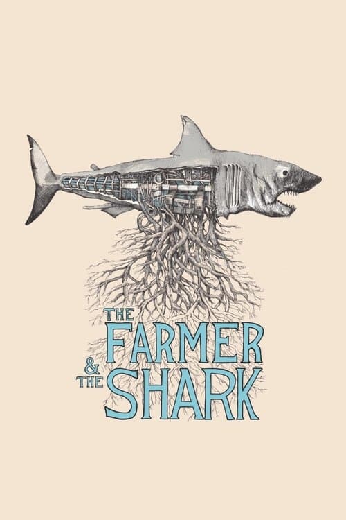 The Farmer & the Shark poster