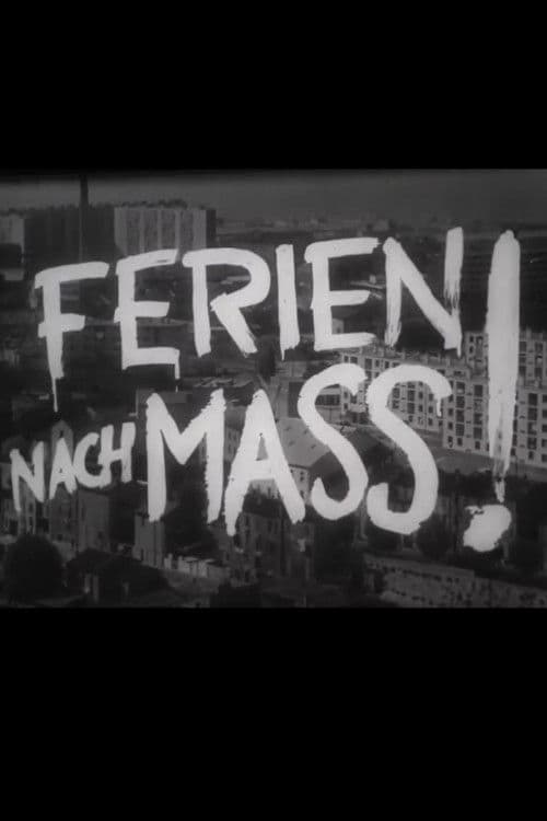 Ferien nach Mass! poster