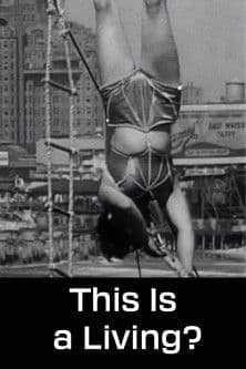 This Is a Living? poster