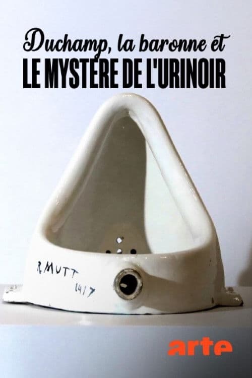 Duchamp, la baronne et le mystère de l'urinoir poster