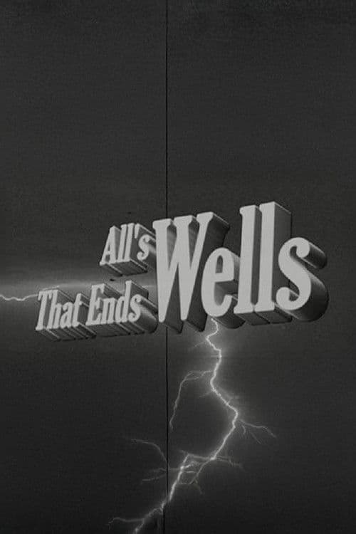 All's Wells That Ends Wells poster