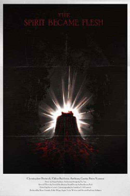 The Spirit Became Flesh poster