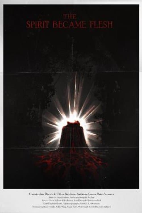 The Spirit Became Flesh poster